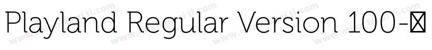 Playland Regular Version 100字体转换